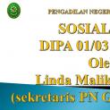 Sosialiasi DIPA 01/03 Tahun Anggaran 2021 oleh Linda Malik SE, MM Sekretaris PN Gunung Sugih